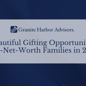 Big Beautiful Gifting Opportunities for High-Net-Worth Families in 2026+